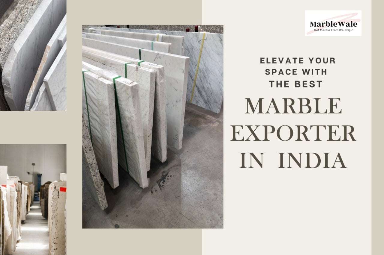 Read more about the article Marble Exporter in India